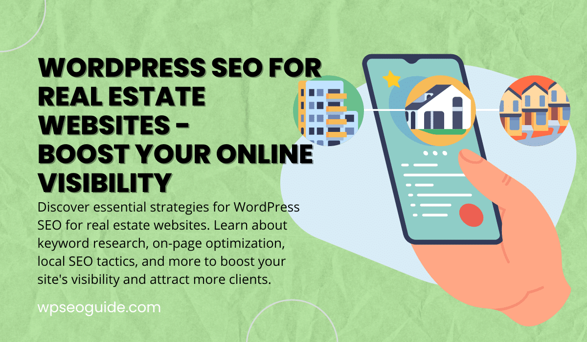 WordPress SEO for Real Estate Websites