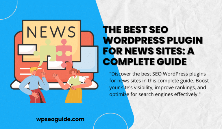 Best SEO WordPress Plugin s for News Site